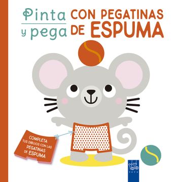 portada Pinta y pega con pegatinas de espuma. Naranja (in Spanish)