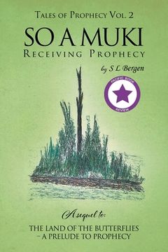 portada So A Muki: Receiving Prophecy (in English)
