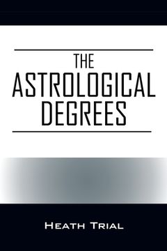 portada The Astrological Degrees (en Inglés)