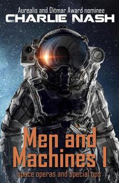 portada Men and Machines: space operas and special ops (en Inglés)
