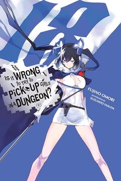 portada Is it Wrong to try to Pick up Girls in a Dungeon? , Vol. 18 (Light Novel) (is it Wrong to try to Pick up Girls in a Dungeon? (Light Novel), 18) (in English)
