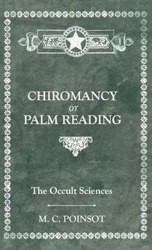 portada The Occult Sciences - Chiromancy or Palm Reading (en Inglés)