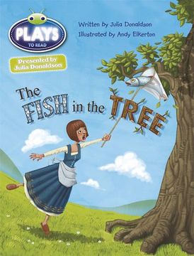 portada Julia Donaldson Plays the Fish in the Tree (Gold) (en Inglés)
