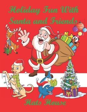 portada Holiday Fun With Santa and Friends (en Inglés)