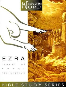 portada ezra: leader of moral restoration (en Inglés)