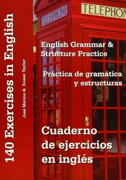 portada Cuaderno de Ejercicios en Inglés, Práctica de Gramática y Estructuras: English Grammar and Structure Practice