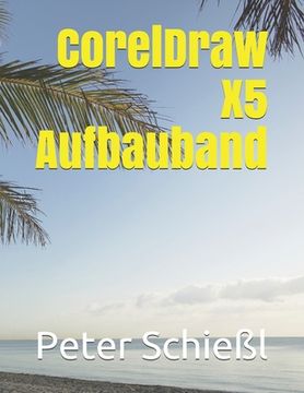 portada CorelDraw X5 Aufbauband (in German)