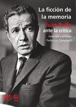 portada La Ficcion de la Memoria. Juan Rulfo Ante la Critica (in Spanish)