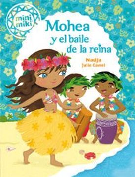 portada Minimiki 3: Mohea y el Baile de la Reina (in Spanish)