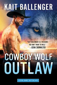 portada Cowboy Wolf Outlaw (Seven Range Shifters, 6) (en Inglés)