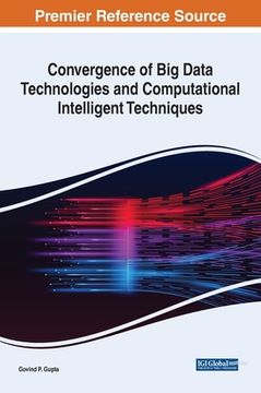 portada Convergence of Big Data Technologies and Computational Intelligent Techniques (en Inglés)