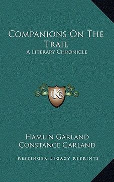 portada companions on the trail: a literary chronicle (en Inglés)