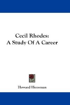 portada cecil rhodes: a study of a career (en Inglés)