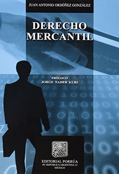 Derecho Mercantil (Biblioteca Juridica Porrua) (Spanish Edition