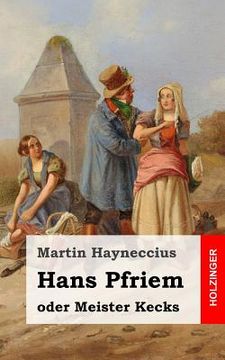 portada Hans Pfriem: oder Meister Kecks (en Alemán)