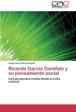 portada Ricardo Garcia Garofalo y Su Pensamiento Social