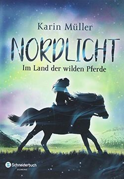 portada Nordlicht, Band 01: Im Land der Wilden Pferde (en Alemán)