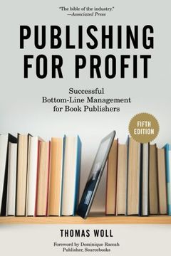 portada Publishing for Profit: Successful Bottom-Line Management for Book Publishers