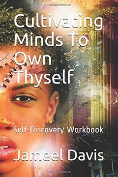 portada Cultivating Minds to own Thyself: Self-Discovery Workbook (Conscious Wave Journal) 