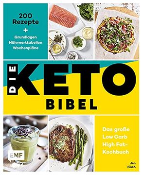 portada Die Keto-Bibel - das Große low Carb High Fat-Kochbuch (en Alemán)