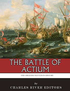 portada The Greatest Battles in History: The Battle of Actium (en Inglés)