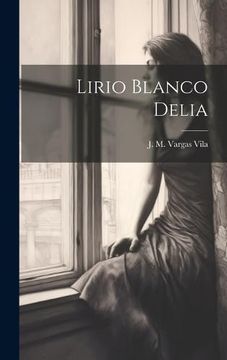 portada Lirio Blanco Delia