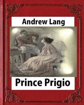 portada Prince Prigio(1889), by Andrew Lang (en Inglés)