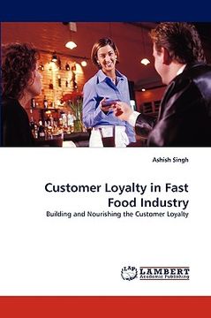 portada customer loyalty in fast food industry (en Inglés)
