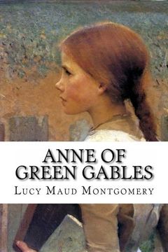 Book Ann of Green Gables, Lucy Maud Montgomery, ISBN 9781492199465. Buy at Buscalibre