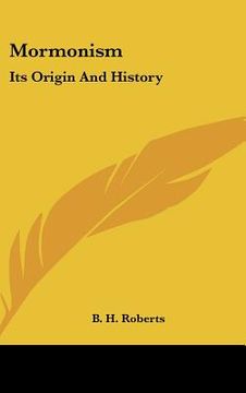 portada mormonism: its origin and history (in English)