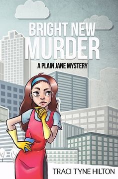 portada Bright New Murder: A Plain Jane Mystery (en Inglés)