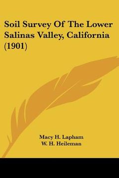 portada soil survey of the lower salinas valley, california (1901) (en Inglés)