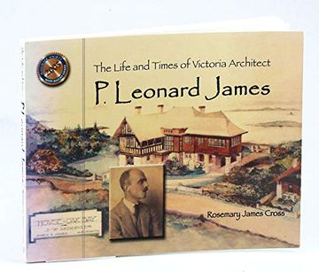 portada The Life and Times of Victoria Architect p. Leonard James