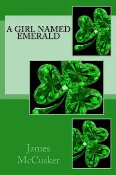 portada A Girl Named Emerald (en Inglés)