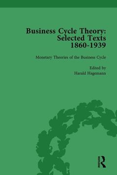 portada Business Cycle Theory, Part I Volume 3: Selected Texts, 1860-1939 (en Inglés)