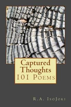 portada Captured Thoughts: 101 Poems (en Inglés)
