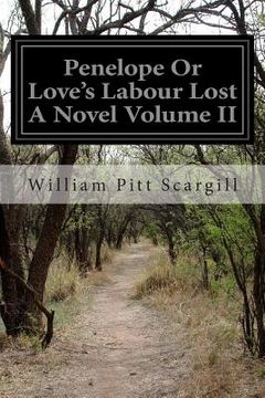 portada Penelope Or Love's Labour Lost A Novel Volume II (en Inglés)