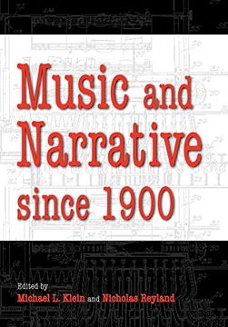 portada Music and Narrative Since 1900 (Musical Meaning and Interpretation) (en Inglés)