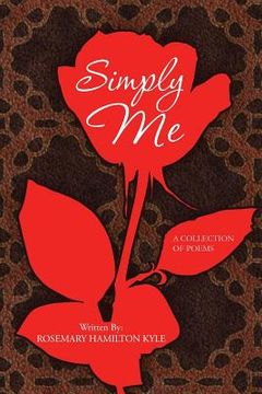 portada Simply Me: A Collection of Poems (en Inglés)