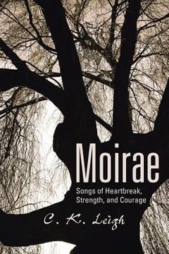 portada Moirae: Songs of Heartbreak, Strength, and Courage (en Inglés)