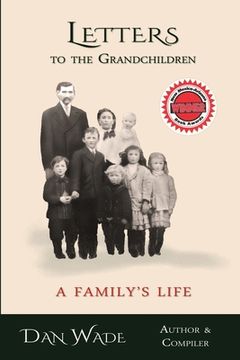 portada Letters to the Grandchildren: A Family's Life (en Inglés)