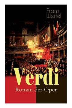 portada Verdi - Roman der Oper: Historischer Roman (en Inglés)