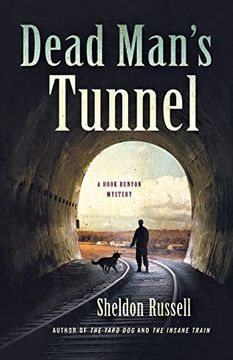 portada Dead Man's Tunnel (a Hook Runyon Mystery, 3) (en Inglés)