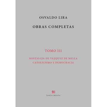 Obras Completas Osvaldo Lira Tomo iii (in Spanish)