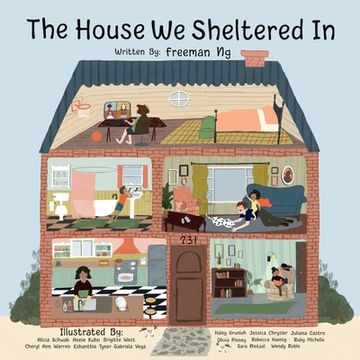 portada The House We Sheltered In and The Masks We Wore: A Pandemic Picture Book (en Inglés)