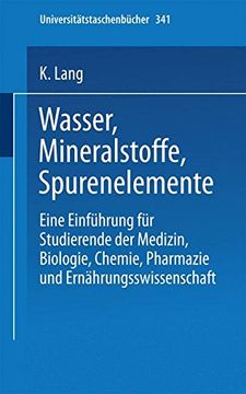 portada Wasser, Mineralstoffe, Spurenelemente: Eine Einführung für Studierende der Medizin, Biologie, Chemie, Pharmazie und Ernährungswissenschaft (Universitätstaschenbücher) (German Edition) (in German)