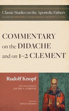 portada Commentary on the Didache and on 1-2 Clement (in English)