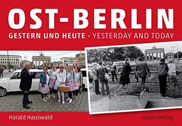 portada Ost-Berlin Gestern und Heute / East Berlin Yesterday and Today: Mit Texten von jan eik