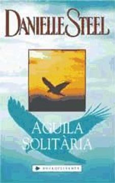 portada Aguila Solitaria (Catala) (in Catalá)