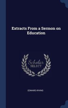 portada Extracts From a Sermon on Education (en Inglés)